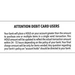 DS153 - Attention Debit Card Users, Bank Hold Decal