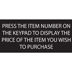 DS713 - Press Item Number On Keypad To Display Price Decal- 1.5" X 3.25"